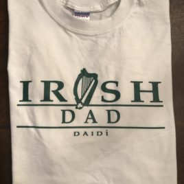 “Irish Dad” White T-Shirt